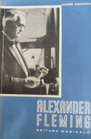 Andre Maurois Alexander Fleming