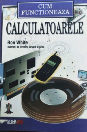 Ron White Cum functioneaza calculatoarele