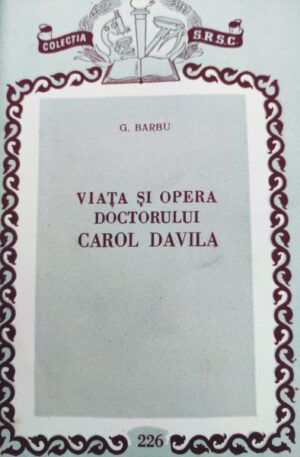 G. Barbu Viata si opera doctorului Carol Davila