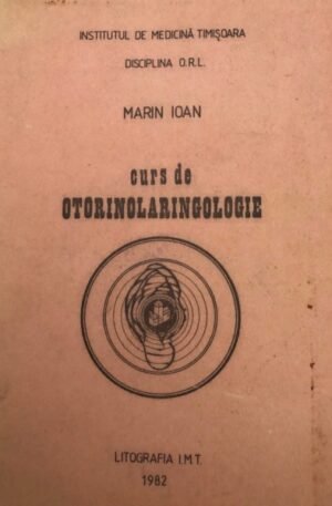 Marin Ioan Curs de otorinolaringologie
