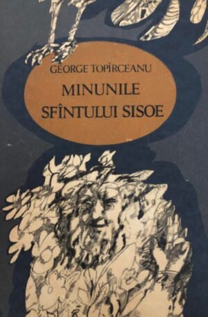 George Toparceanu Minunile sfantului Sisoe