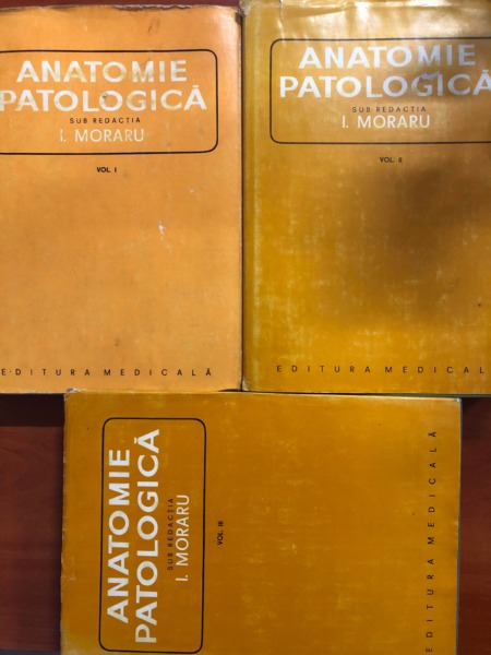 I. Moraru Anatomie patologica (3 volume)