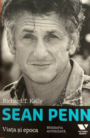 Richard T. Kelly Sean Penn. Viata si epoca