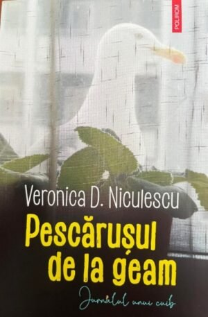 Pescarusul de la geam (cu autograf)