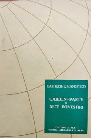 Katherine Mansfield Garden Party si alte povestiri