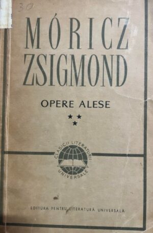 Moricz Zsigmond - Opere alese, vol. 3