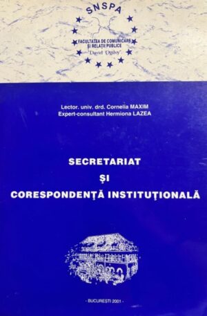 Cornelia Maxim, Hermiona Lazea Secretariat si corespondenta institutionala