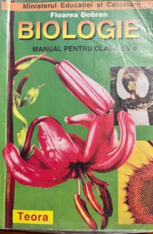 Floarea Dobran Biologie. Manual pentru clasa a V-a