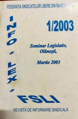 Revista de informare sindicala. Seminar Legislativ, Olanesti, Martie 2003