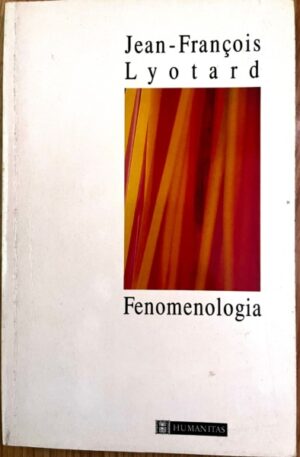 Jean-Francois Lyotard Fenomenologia