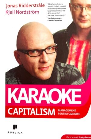 Jonas Ridderstrale, Kjell Nordstrom Karaoke capitalism
