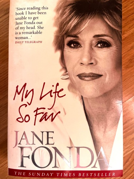 Jane Fonda My life so far
