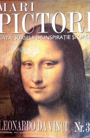 Revista Mari Pictori, nr. 37. Leonardo Da Vinci