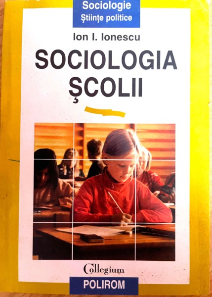Ion I. Ionescu Sociologia scolii