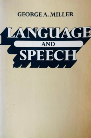 George A. Miller Language and speech
