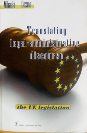 Mihaela Cozma Translating legal-administrative discourse