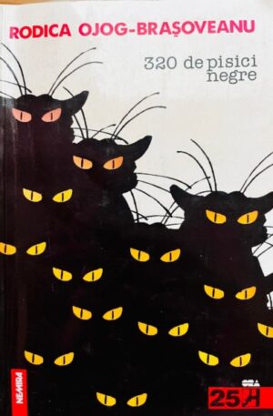 Rodica Ojog-Brasoveanu 320 de pisici negre