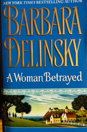 Barbara Delinsky A woman betrayed