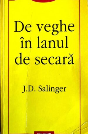 J. D. Salinger De veghe in lanul de secara