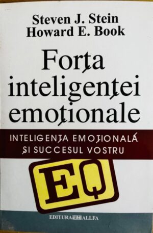 Steven J. Stein, Howard E. Book Forta inteligentei emotionale