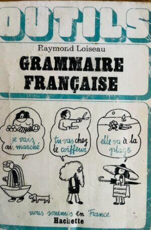 Raymond Loiseau Grammaire francaise