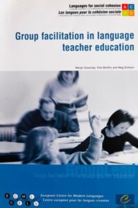 Group facilitation in language teacher education