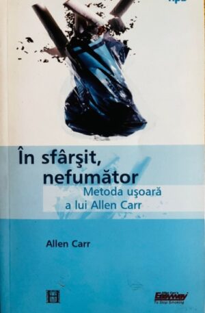 Allen Carr In sfarsit, nefumator