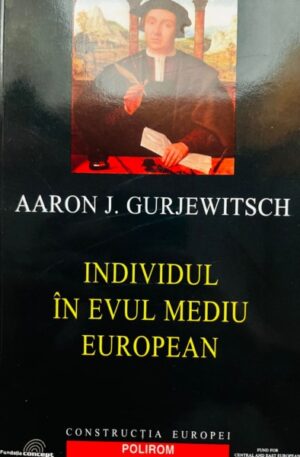 Aaron J. Gurjewitsch Individul in Evul Mediu European