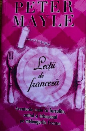 Peter Mayle Lectii de franceza