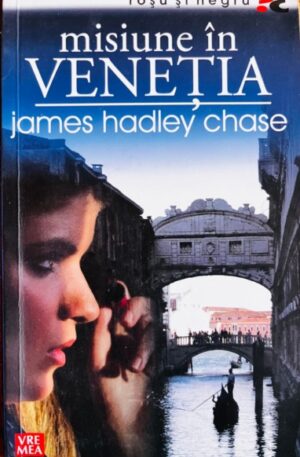 James Hadley Chase Misiune in Venetia