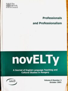 Professionals and Professionalism. novELTy, vol. 8 no. 3 october 2001