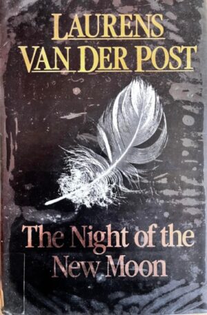Laurens Van der Post the-night-of-the-new-moon