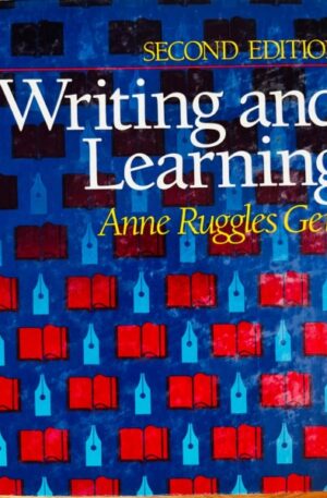 Anne Ruggles Gere Writing and Learning