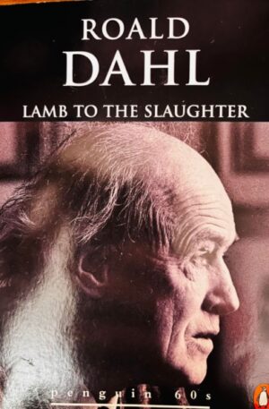 Roald Dahl Lamb to the Slaughter