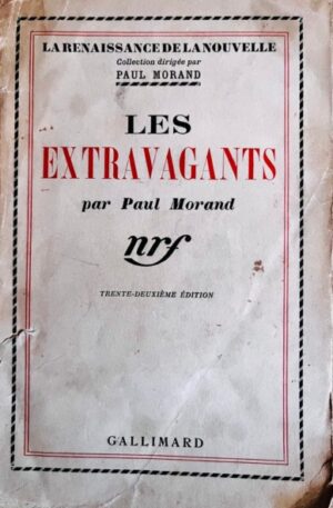 Paul Morand Les Extravagants