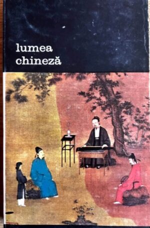 Lumea chineza, vol. 1