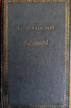 Gustave Flaubert Salammbo