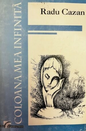Radu Cazan Coloana mea infinita