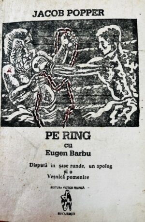 Jacob Popper Pe ring cu Eugen Barbu