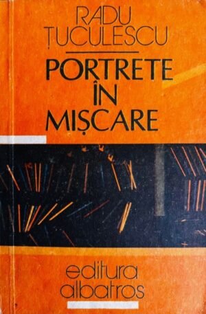 Radu Tuculescu portrete-in-miscare