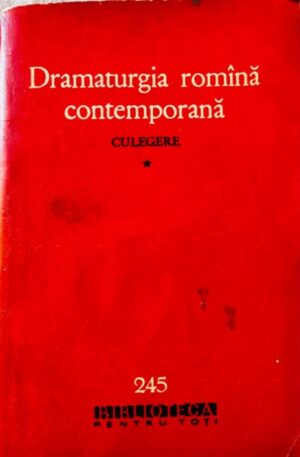 Dramaturgia romana contemporana. Culegere, vol. 1