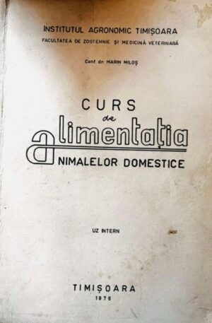 Marin Milos Curs de alimentatia animalelor domestice