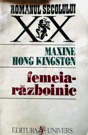 Maxine Hong Kingston Femeia-razboinic