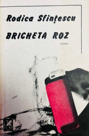 Rodica Sfintescu Bricheta roz