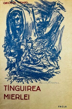 Georg Trakl Tinguirea mierlei