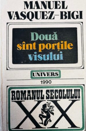 doua-sunt-portile-visului-manuel-vasques-bigi