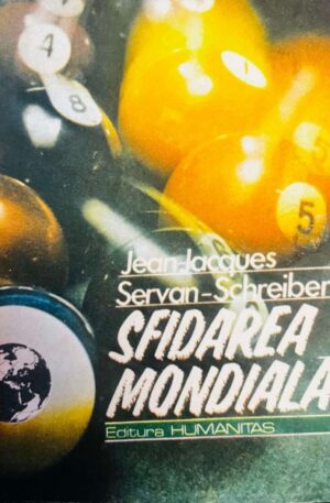 Jean-Jacques, Servan Schreiber sfidarea-mondiala