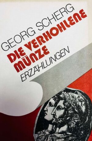 Georg Scherg Die Verhohlene Munze