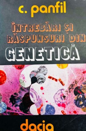 C. Panfil Intrebari si raspunsuri din genetica