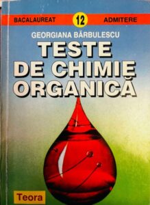 Georgiana Barbulescu Teste de chimie organica